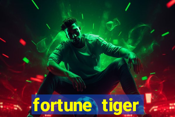 fortune tiger aposta 1 real